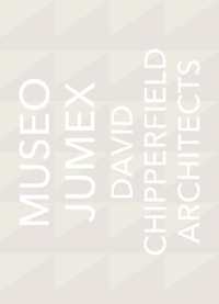 David Chipperfield Architects: Museo Jumex