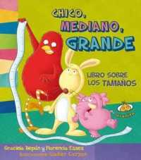 Chico, Mediano, Grande. Libro Sobre Los Tamanos