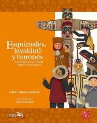 Esquimales, Kwakiutl Y Hurones