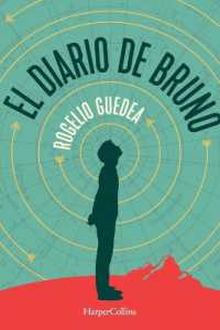 El Diario de Bruno (Bruno's Journal - Spanish Edition)