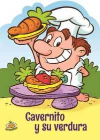 Cavernito y Su Verdura （Board Book）