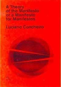 A Theory of the Manifesto