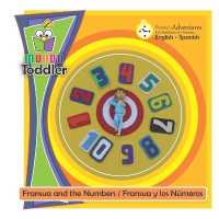 Fransua and the Numbers / Fransua Y Los Números : It is a story book for children 1 to 7 years old. / Es un libro de un cuento para niños de 1 a 7 años de edad.