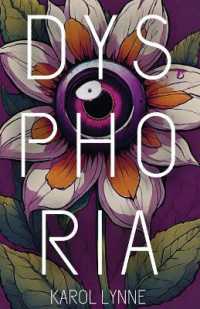 Dysphoria : A Collection of Poetry