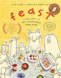 Feast : Recipes and Superfoods from Peru