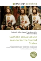 Catholic sexual abuse scandal in the United States （2009. 92 S.）