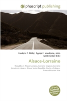 Alsace-Lorraine （2009. 80 S.）