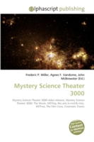 Mystery Science Theater 3000 （2009. 84 S.）