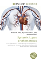 Systemic Lupus Erythematosus （2011. 76 S. 220 mm）