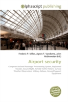 Airport security （2011. 72 S. 220 mm）