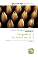 Comparison of the AK-47 and M16 （2011. 84 S. 220 mm）