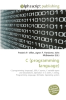 C (programming language) （2011. 144 S. 220 mm）