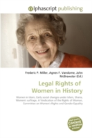 Legal Rights of Women in History （2009. 140 S.）
