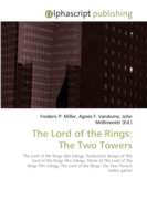 The Lord of the Rings: The Two Towers （2009. 68 S.）