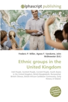 Ethnic groups in the United Kingdom （2009. 196 S.）