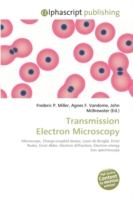 Transmission Electron Microscopy （2011. 72 S. 220 mm）