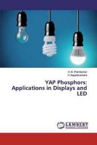 YAP Phosphors: Applications in Displays and LED （2019. 128 S. 220 mm）