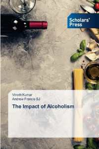 The Impact of Alcoholism （2022. 376 S. 220 mm）