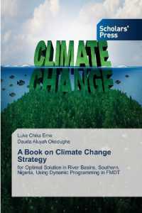 A Book on Climate Change Strategy : for Optimal Solution in River Basins, Southern, Nigeria, Using Dynamic Programming in FMDT （2022. 260 S. 220 mm）