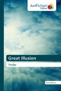 Great Illusion : Thriller （2022. 260 S. 220 mm）