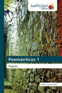 Poemánticos 1 : Poemas （2022. 124 S. 220 mm）