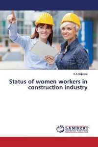 Status of women workers in construction industry （2019. 272 S. 220 mm）