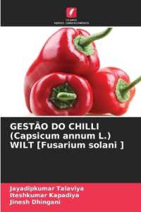 GESTÃO DO CHILLI (Capsicum annum L.) WILT [Fusarium solani ] （2024. 68 S. 220 mm）