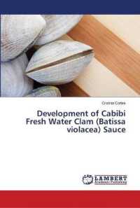 Development of Cabibi Fresh Water Clam (Batissa violacea) Sauce （2018. 52 S. 220 mm）