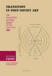 Transition in Post-Soviet Art : The Collective Actions Group before and after 1989