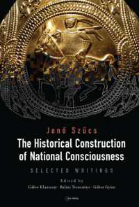 The Historical Construction of National Consciousness : Selected Writings （Large Print）