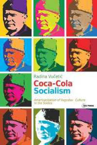 Coca-Cola Socialism : Americanization of Yugoslav Culture in the Sixties
