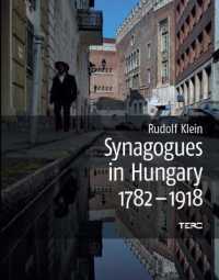 Synagogues in Hungary 1782-1918 -- Hardback