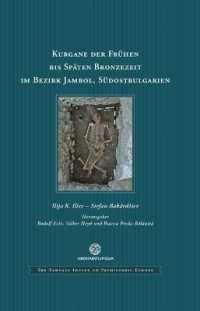 Kurgane Der Frühen Bis Späten Bronzezeit Im Bezirk Jambol, Südostbulgarien (Archaeolingua Series Maior)