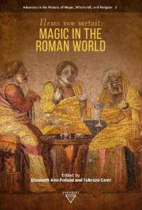 Nemo Non Metuit : Magic in the Roman World (Advances in the History of Magic, Witchcraft, and Religion)
