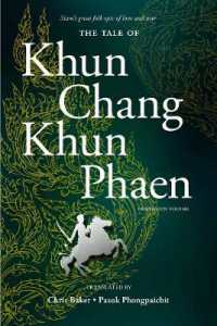 Companion VolumeThe Tale of Khun Chang Khun Phaen : Companion Volume (The Tale of Khun Chang Khun Phaen)