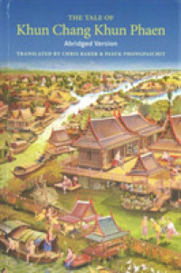 The Tale of Khun Chang Khun Phaen : Abridged (The Tale of Khun Chang Khun Phaen)