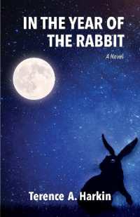 In the Year of the Rabbit : A Novel (In the Year of the Rabbit)