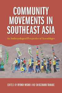 Community Movements in Southeast Asia : An Anthropological Perspective of Assemblages (Community Movements in Southeast Asia)