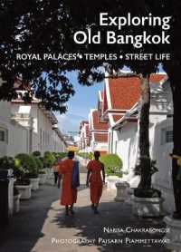 Exploring Old Bangkok : Royal Palaces - Temples - Streetlife