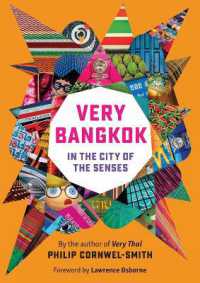 Very Bangkok : In the City of the Senses