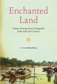 Enchanted Land : Foreign Writings about Chiang Mai in the Early 20th Century