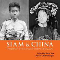 Siam & China through the Lens of John Thomson