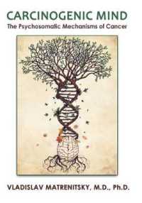 Carcinogenic Mind. The Psychosomatic Mechanisms of Cancer: Contribution of chronic stress and emotional attitudes to the onset and recurrence of disea