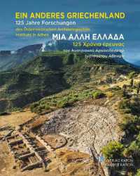 Ein Anderes Griechenland / Another Greece (German/Greek bilingual text) : 125 Years of Research of the Austrian Archaeological Institute at Athens