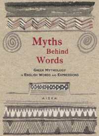 Myths Behind Words : Greek Mythology in English Words and Expressions (Pocket Greek Library)