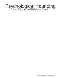 Psychological Hounding and Educational Behavior Crisis