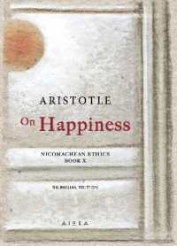 On Happiness : Nicomachean Ethics