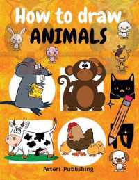 How to draw animals : Amazing how to draw cute animals/learning how to draw funny animals in simple steps.