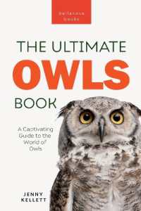 Owls the Ultimate Book : A Captivating Guide to the World of Owls (Animal Books for Kids)