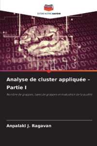 Analyse de cluster appliqu&eacute;e - Partie I : Nombre de grappes, types de grappes et &eacute;valuation de la qualit&eacute; （2025. 184 S. 220 mm）